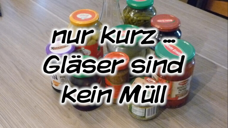 Gläser sind kein Müll