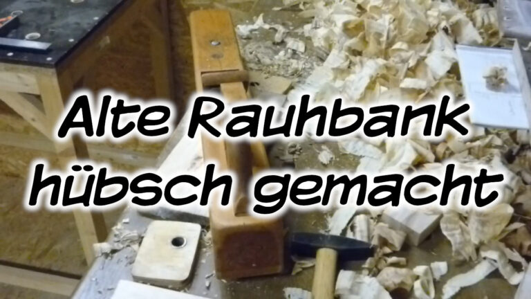 Alte Rauhbank hübsch gemacht