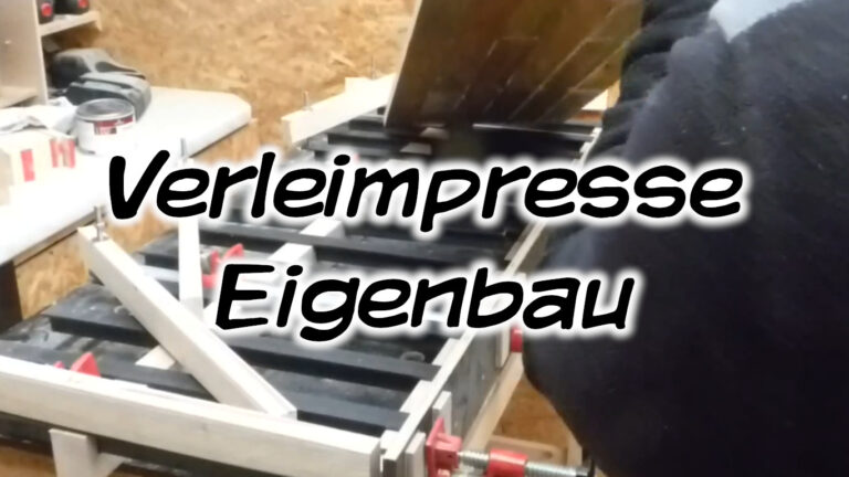 Verleimpresse Eigenbau